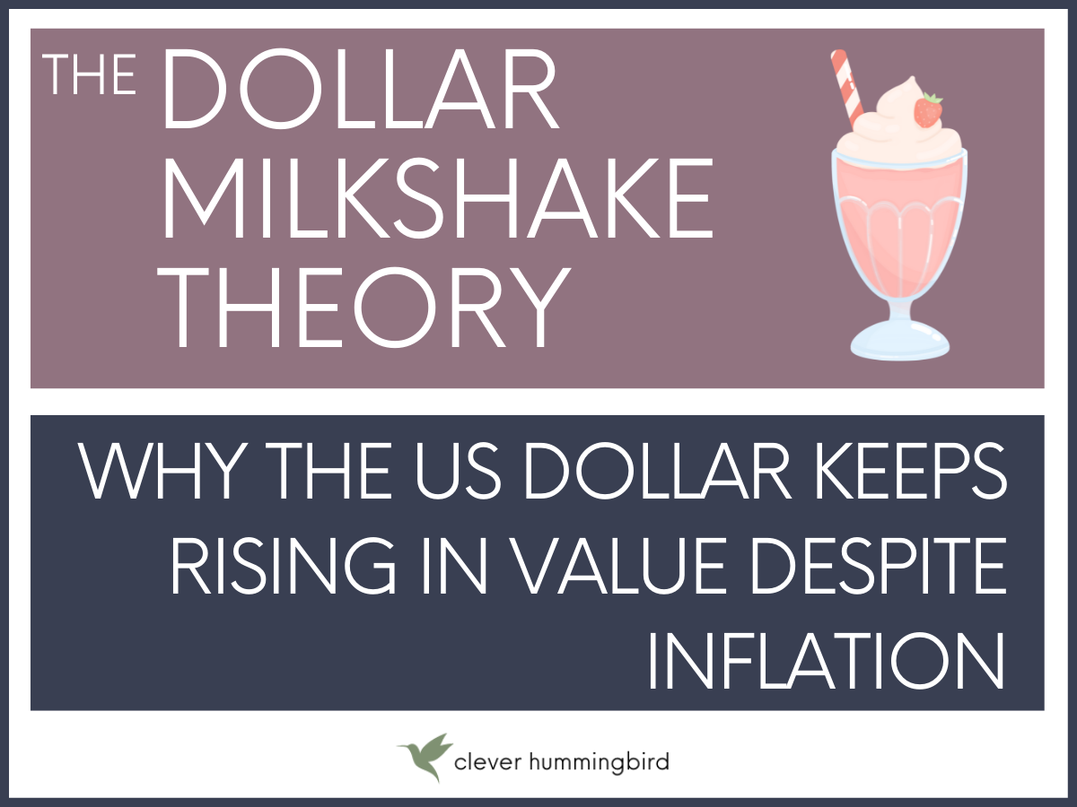 What is the Dollar Milkshake Theory?